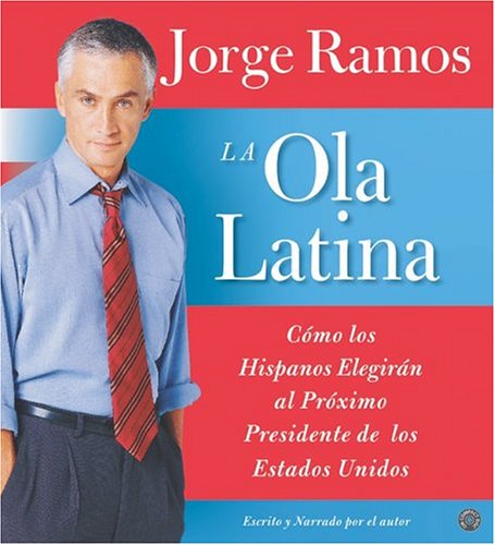 Title details for La Ola Latina by Jorge Ramos - Wait list